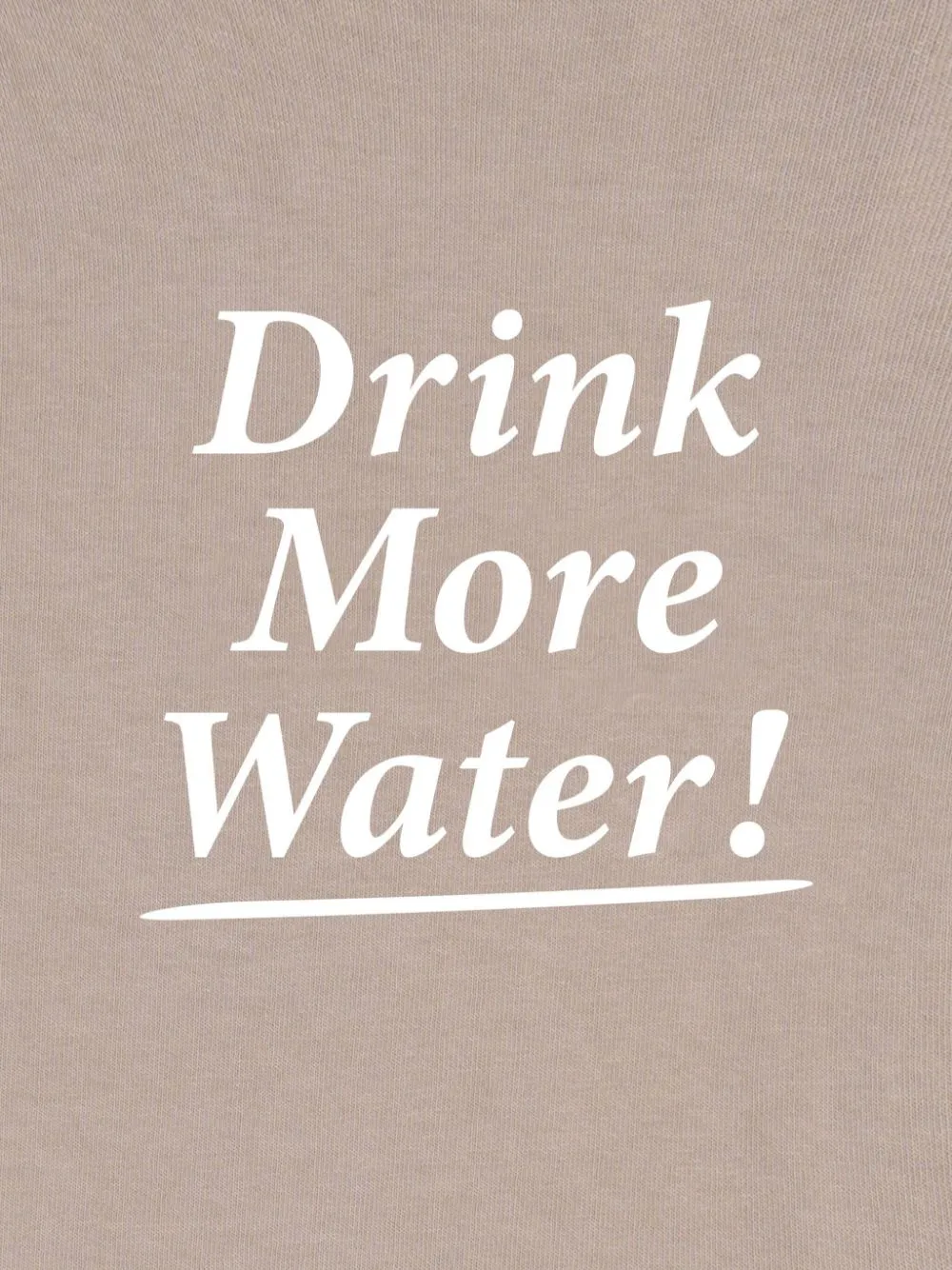 Drink More Water cotton T-shirt