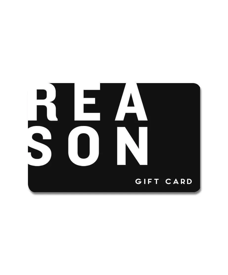 Reason Gift Card